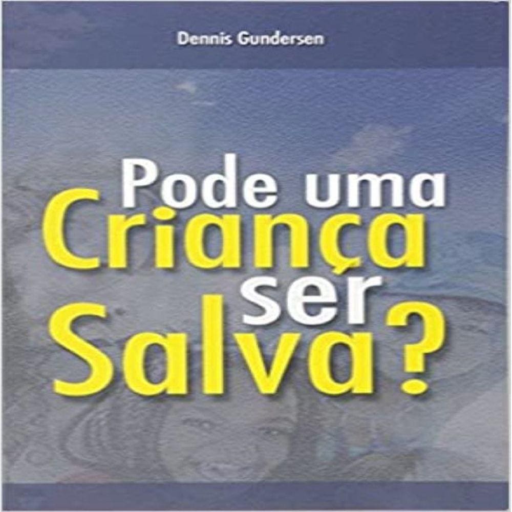 Pode uma Criança Ser Salva? - Dennis Gundersen