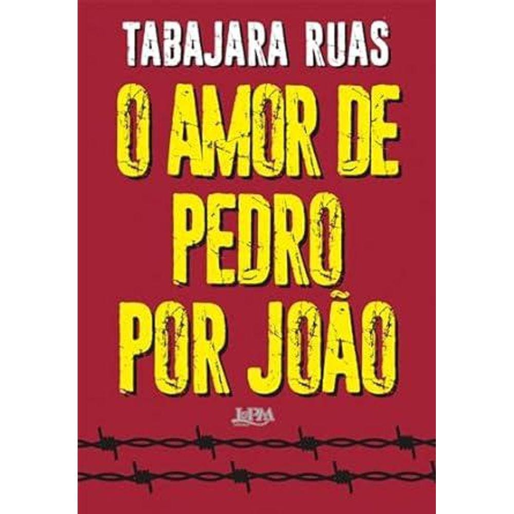 O Amor de Pedro por João
