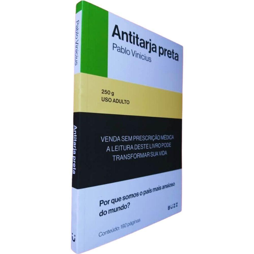Livro Físico Antitarja Preta Pablo Vinicius Por Que Somos o País Mais Ansioso do Mundo