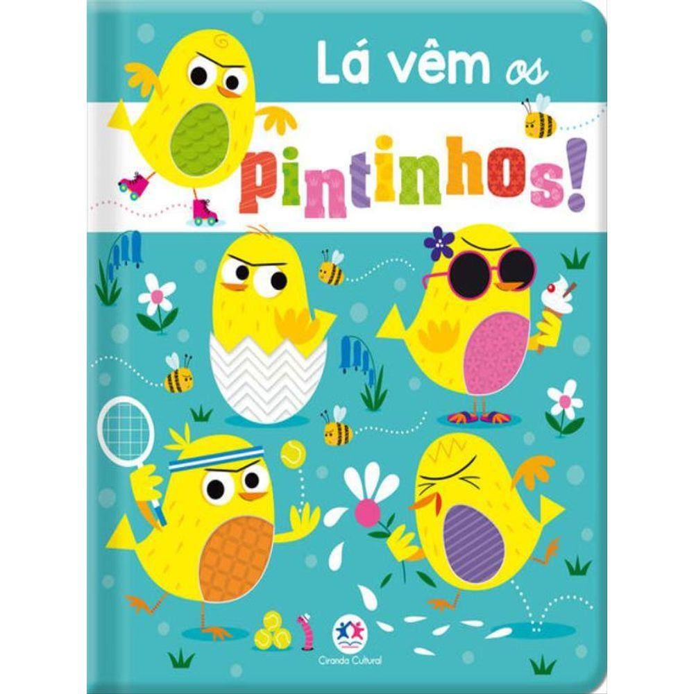 Lá Vêm Os Pintinhos!
