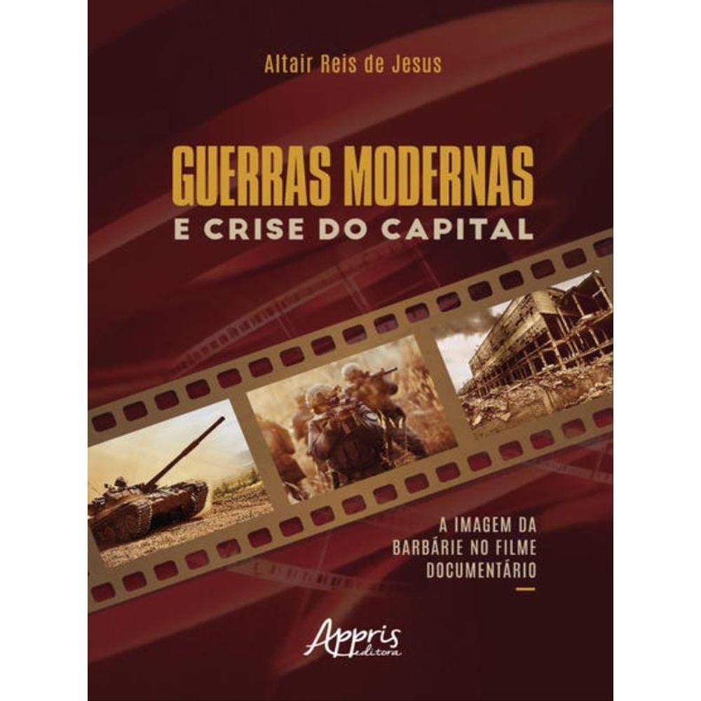 Guerras Modernas E Crise Do Capital