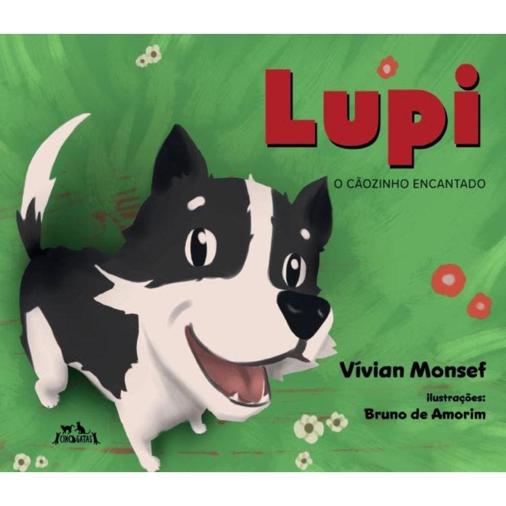 Lupi, o cãozinho encantado