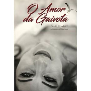 Amor da Gaivota (O)