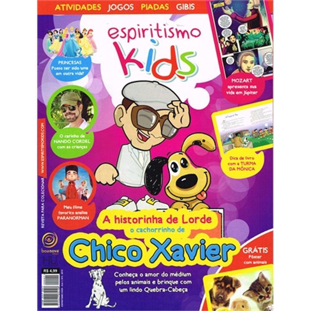 Revista Espiritismo Kids - A História de Lorde a Cachorrinho de Chico Xavier (A) - Edição 02