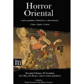 Horror Oriental: Contos Populares Fantásticos e Sobrenaturais