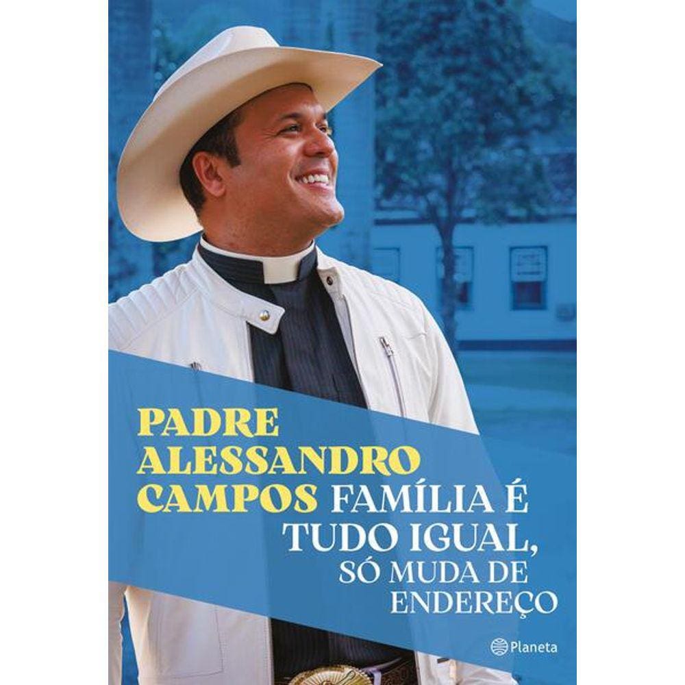 Família é Tudo Igual, Só Muda de Endereço