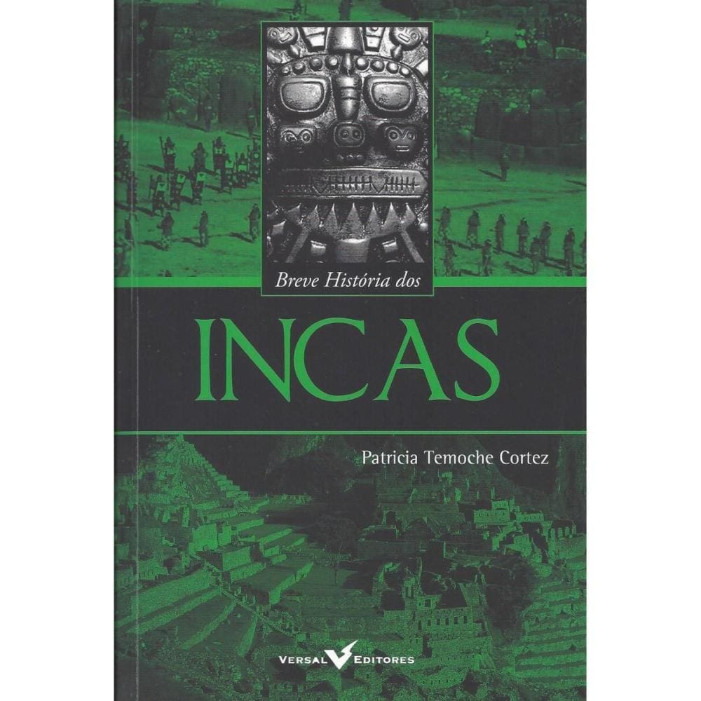 Breve história dos Incas ( Patricia Temoche Cortez )