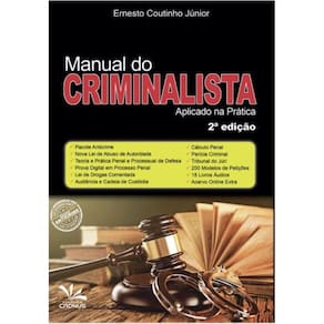 Manual do Criminalista Aplicado Na Prática