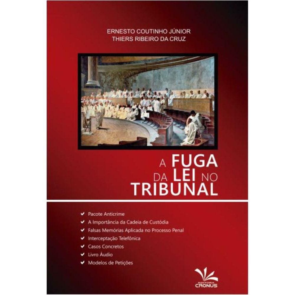 A Fuga da Lei No Tribunal