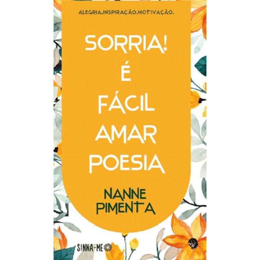 Sorria, É Fácil Amar Poesia