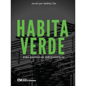 Habita Verde - Uma Questão De Sobrevivência