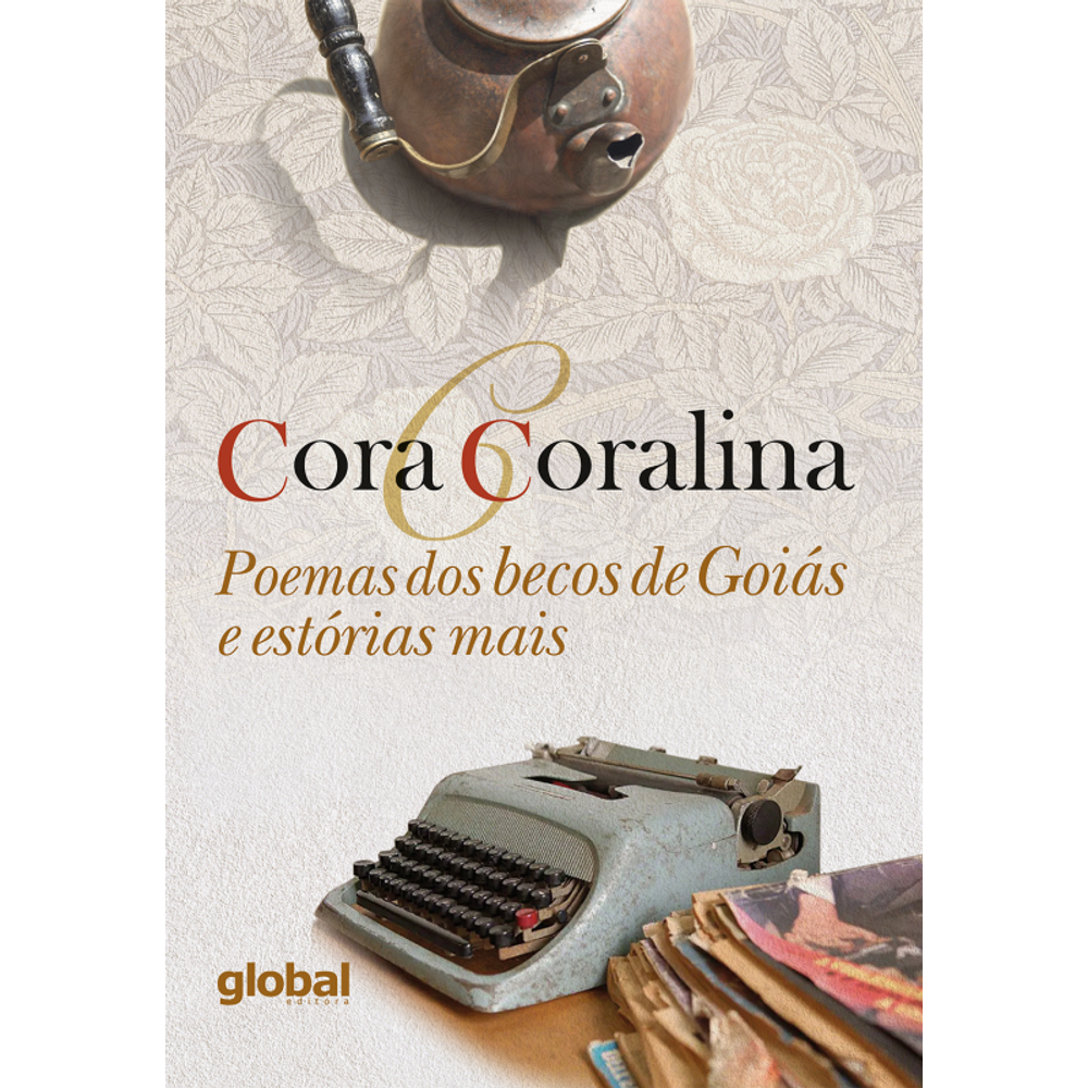 Poemas dos becos de Goiás e estórias mais