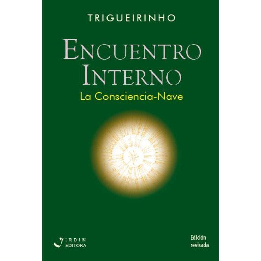 Encuentro Interno - La Consciencia-Nave