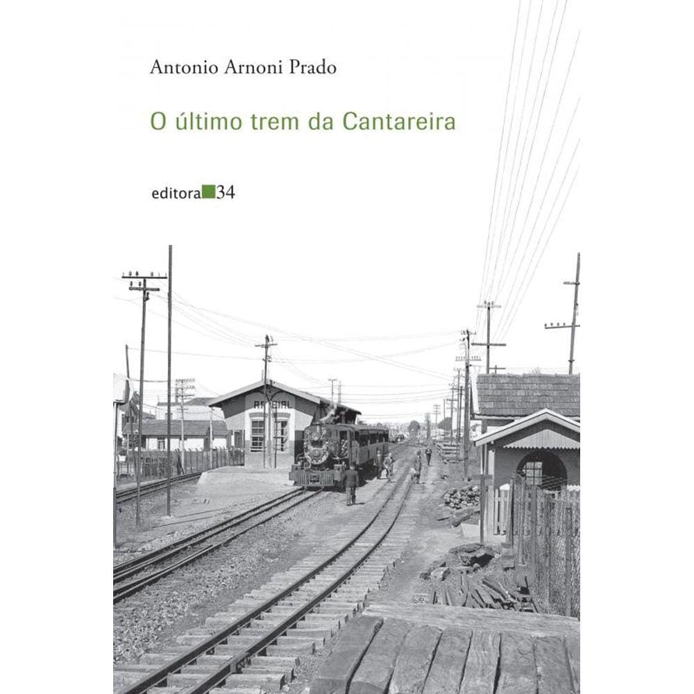 O Último Trem Da Cantareira