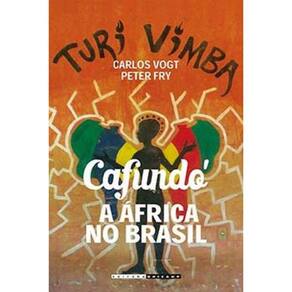 Cafundó: A África No Brasil - Linguagem E Sociedade