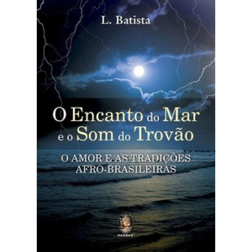 Encanto Do Mar E O Som Do Trovão
