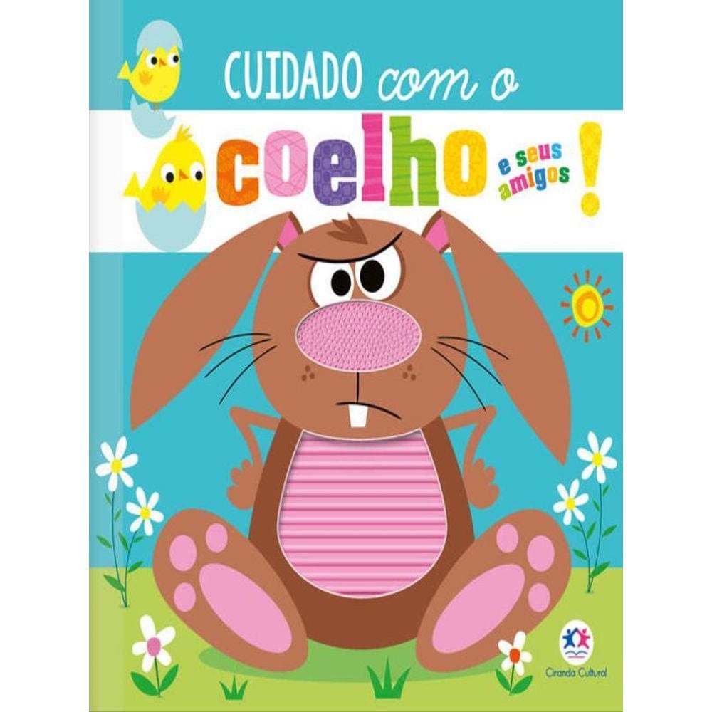 Cuidado Com O Coelho E Seus Amigos!