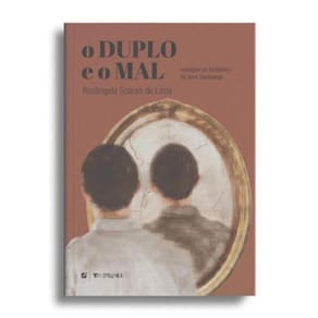 O Duplo E O Mal