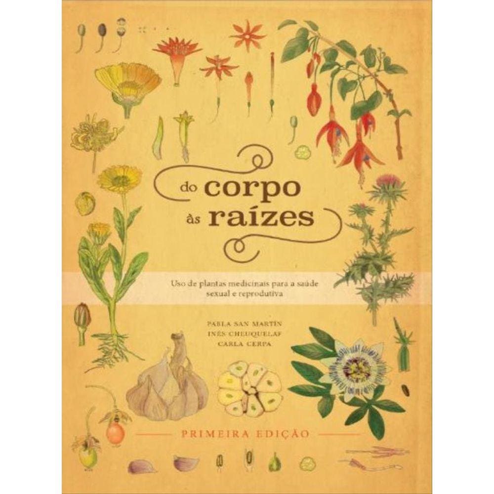 Do Corpo Às Raízes