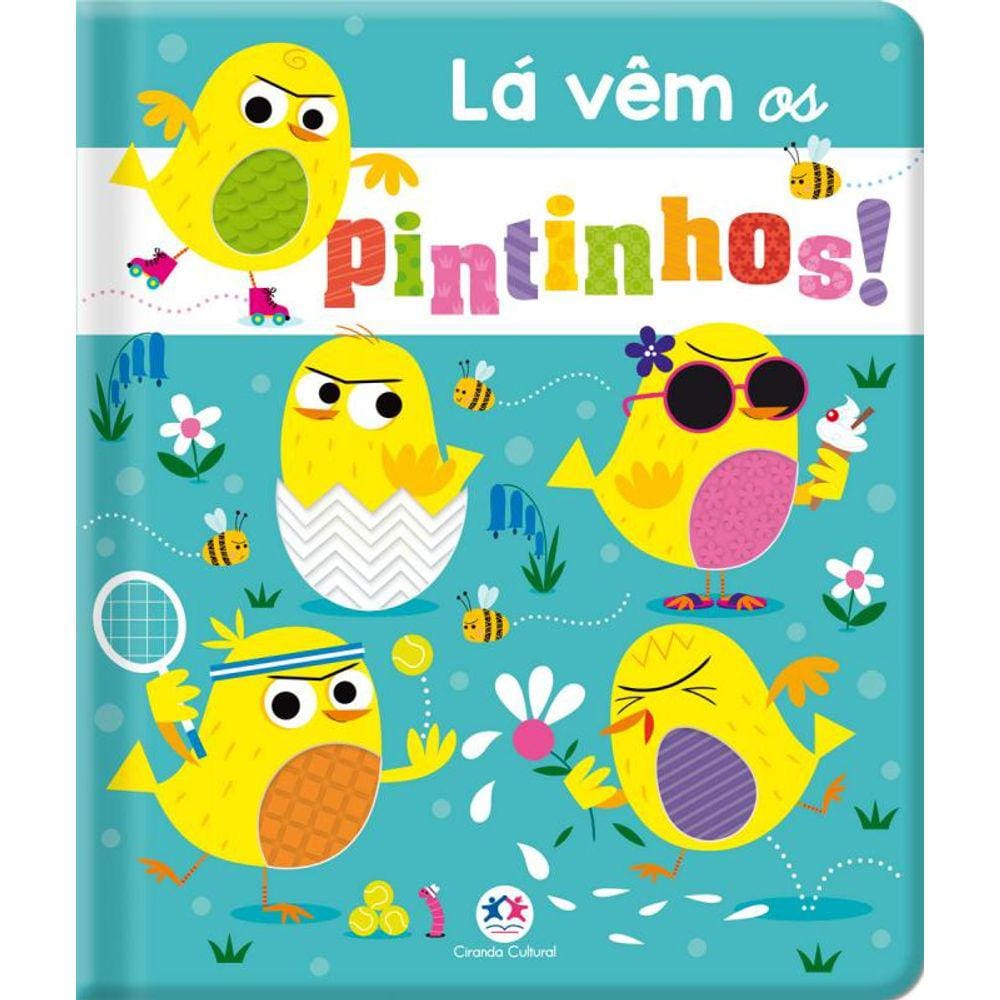 Lá vêm os pintinhos!