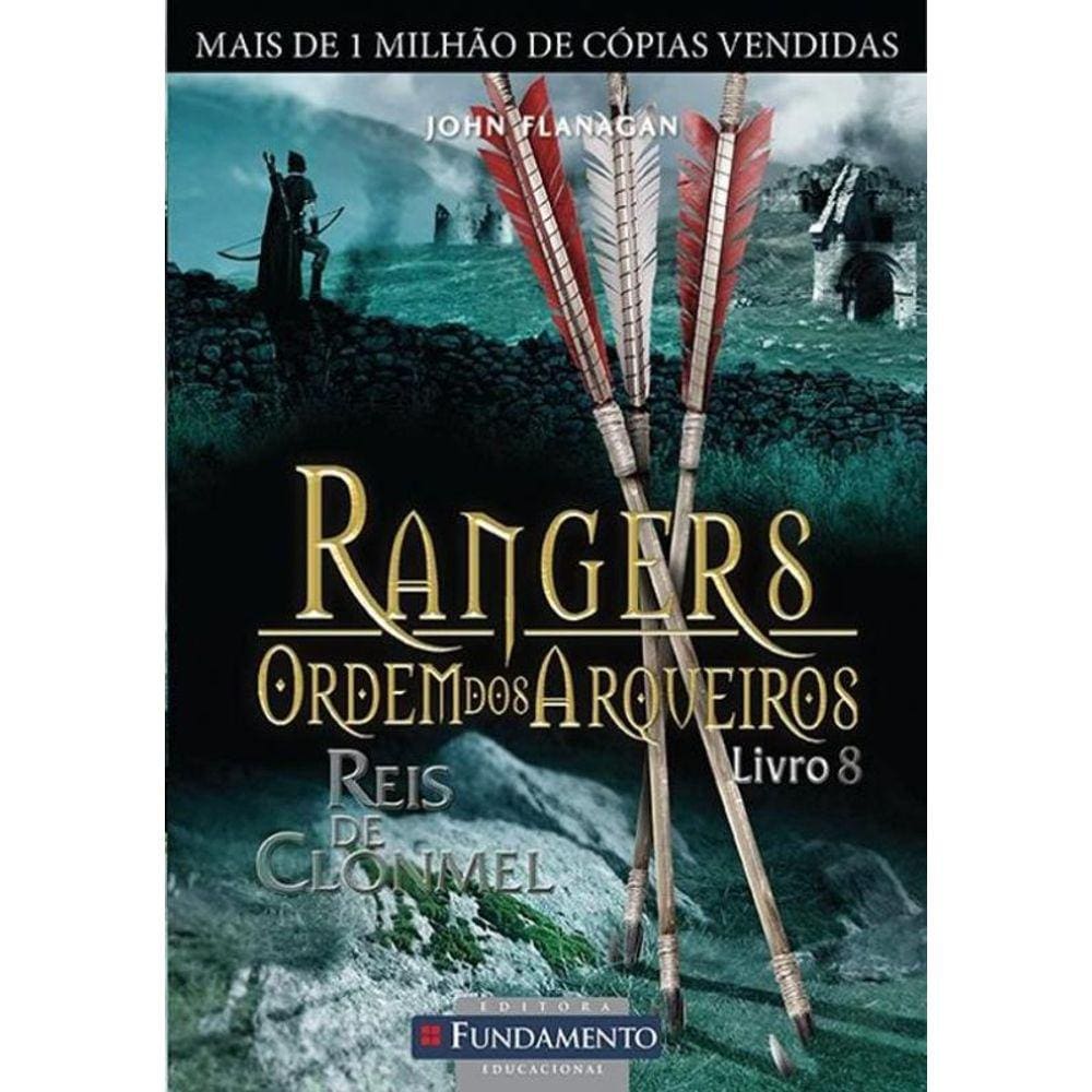 Rangers - Ordem Dos Arqueiros 8 - Reis Do Clonmel