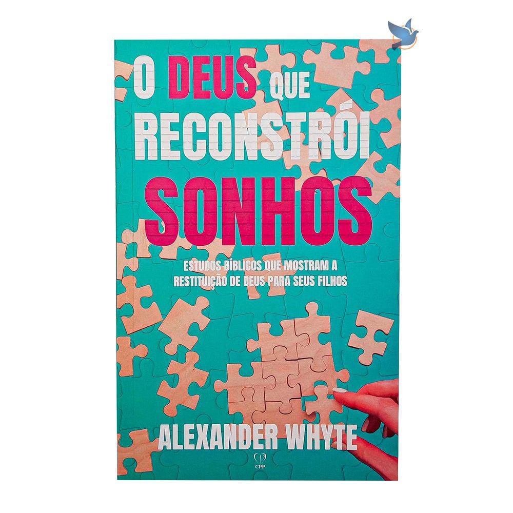 Livro O Deus Que Reconstrói Sonhos - Alexander Whyte Baseado na Bíblia
