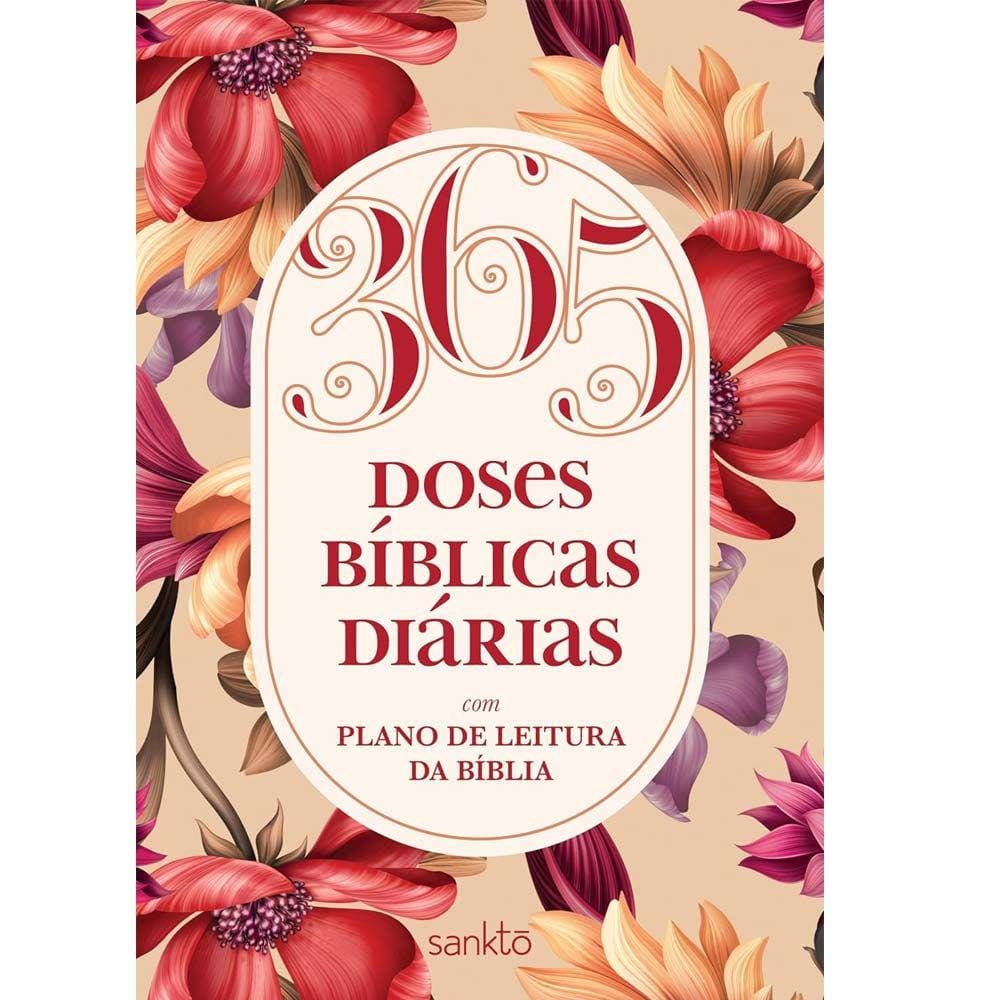 365 Doses Bíblicas Diárias Floral Rosé: Com plano de leitura da Bíbli