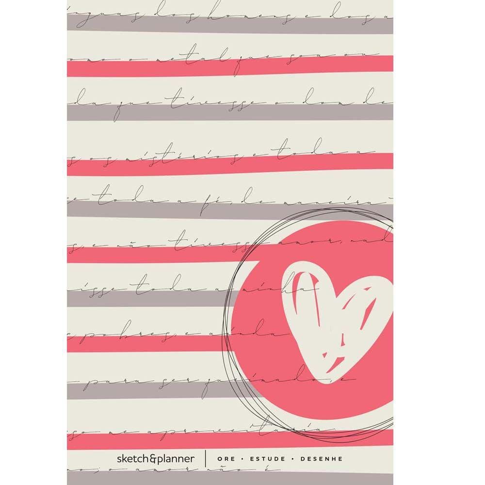 Sketch & Planner - Coração listrado: Ore, Estude, Desenhe