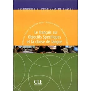 Francais Sur Objectif Specifique Et La Classe De Langue, Le