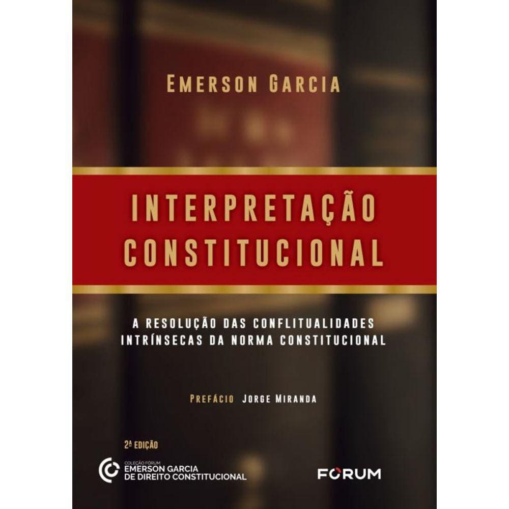 Interpretacao Constitucional - 02Ed/23