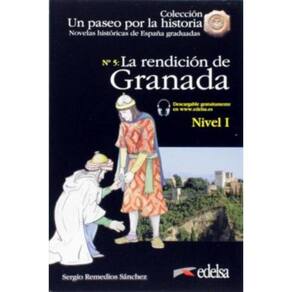 Rendicion De Granada, La - Libro + Audio Descargable - Nivel 1 (A1+)