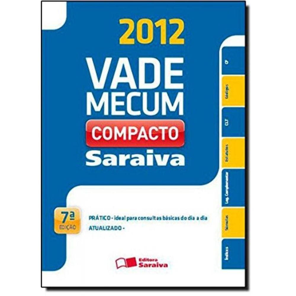 Vade Mecum Saraiva - Compacto 2012 - 7A Ed