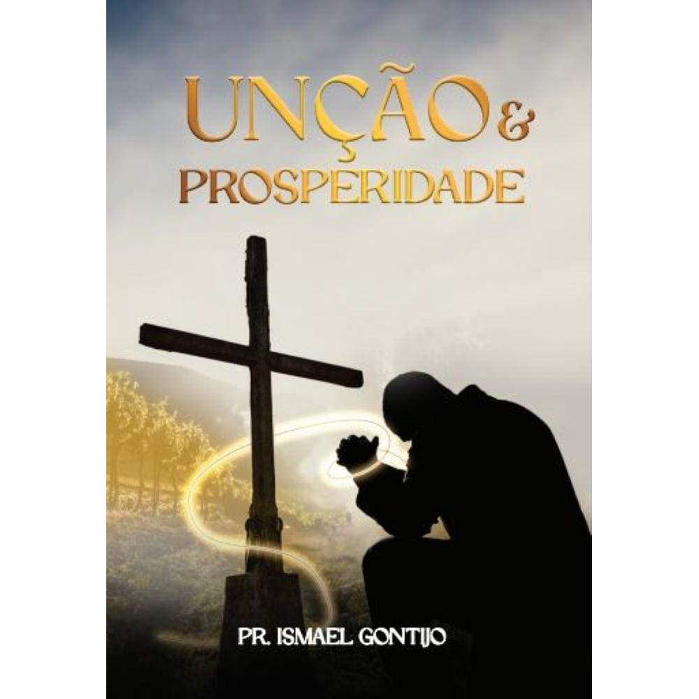 Unção E Prosperidade
