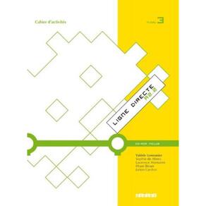 Ligne Directe 3 (A2) - Cahier D Exercices + Cd-Rom