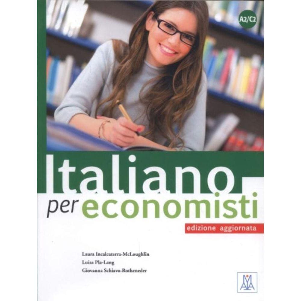 Italiano Per Economisti - Edizione Aggiornata