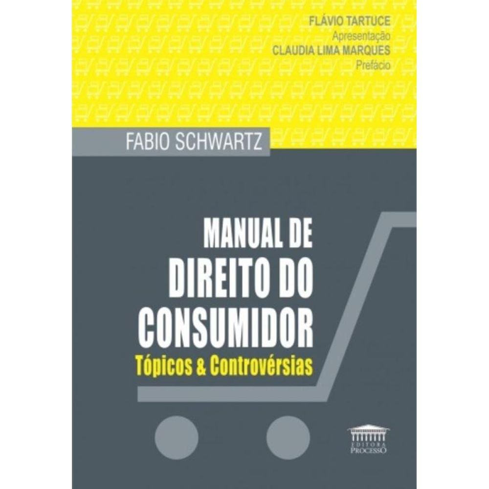Manual De Direito Do Consumidor: Topicos & Controv