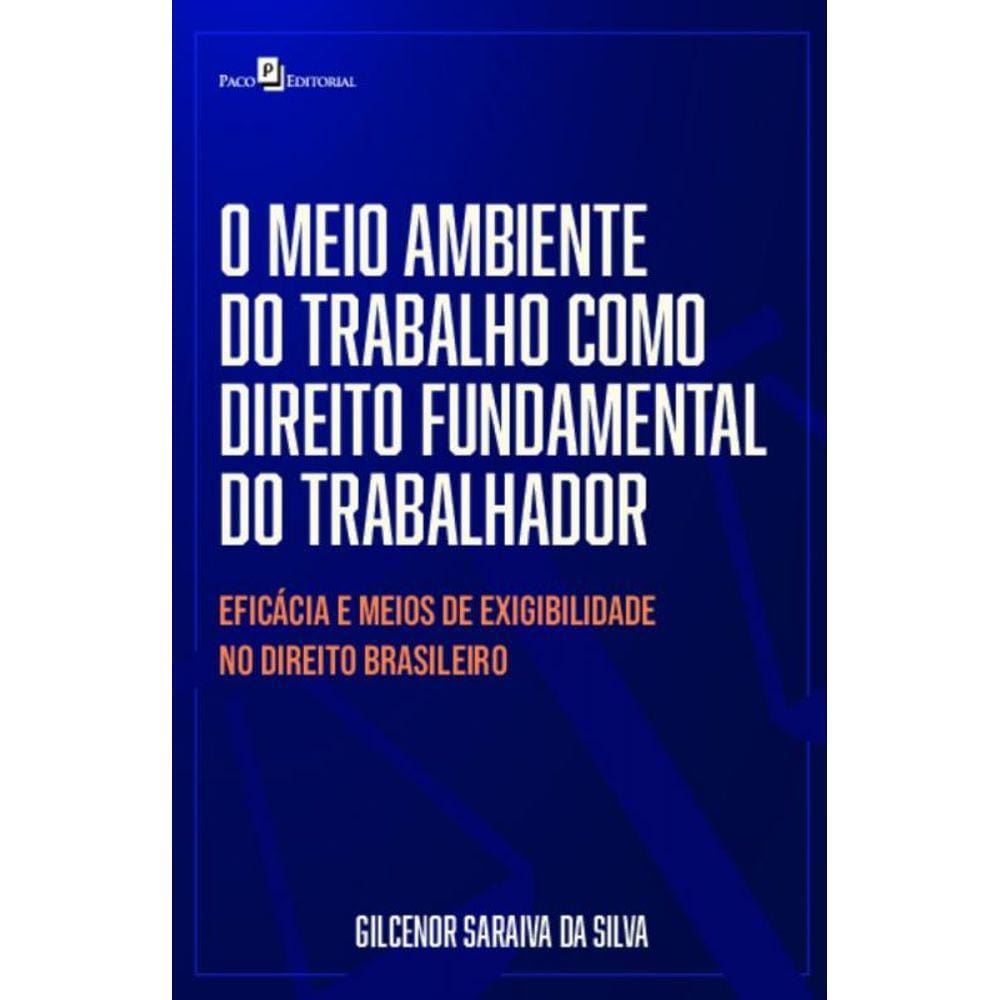 O meio ambiente do trabalho como direito fundamental do trabalhador