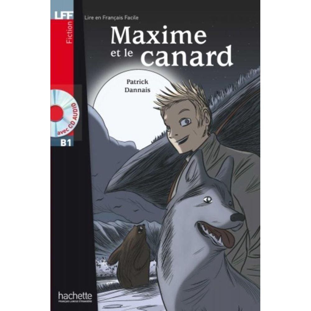 Maxime Et Le Canard + Cd Audio - Lff B1