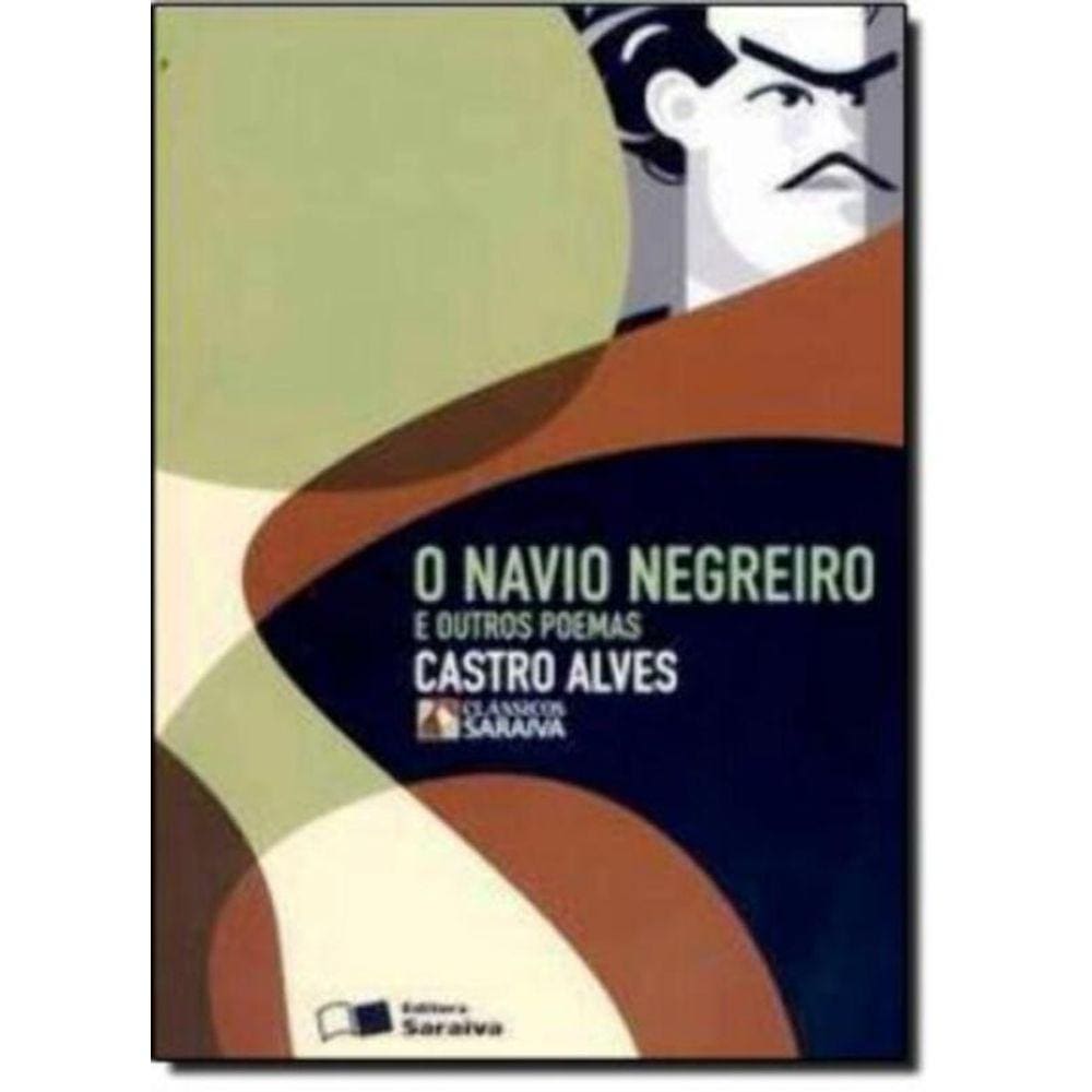 Navio Negreiro E Outros Poemas, O