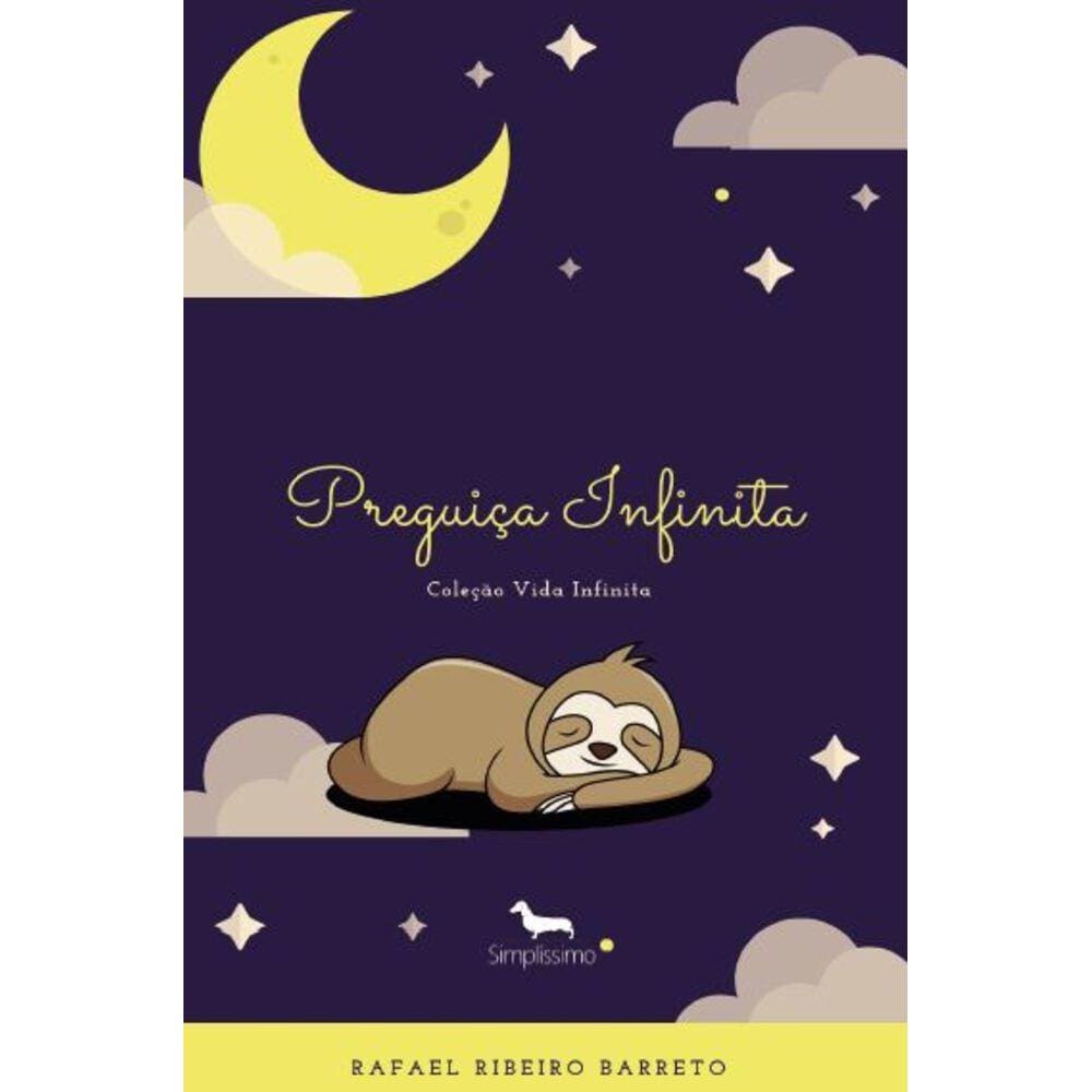 Preguiça Infinita - Vida Infinita