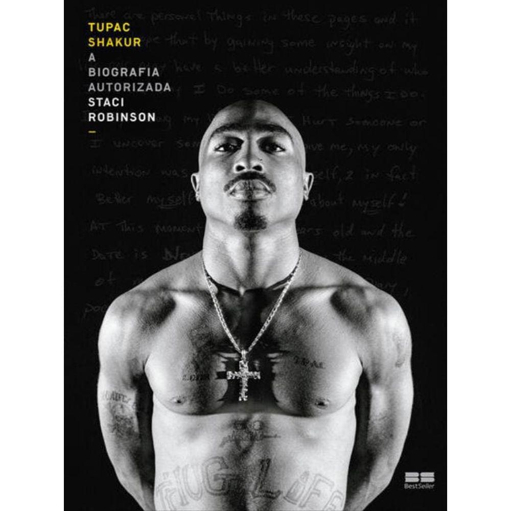 Tupac Shakur: A Biografia Autorizada