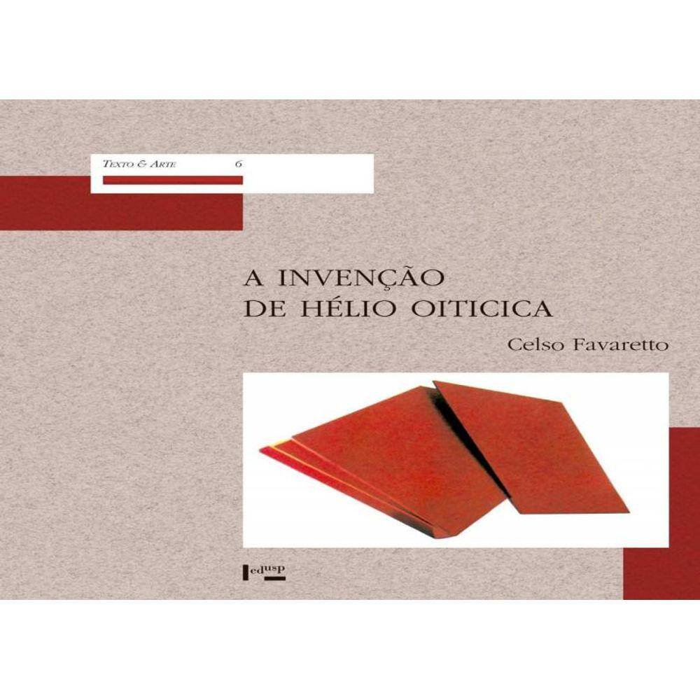 Invenção de Hélio Oiticica, A