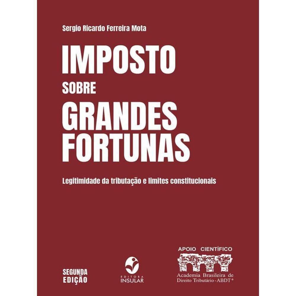 Imposto Sobre Grandes Fortunas - 2023