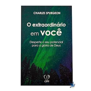 Livro O Extraordinário em Você - Charles Spurgeon 13,5x20,75cm
