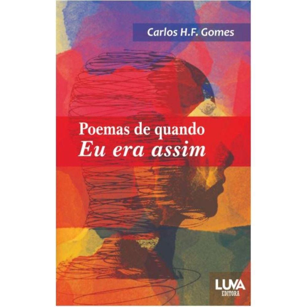 Poemas de quando eu era assim