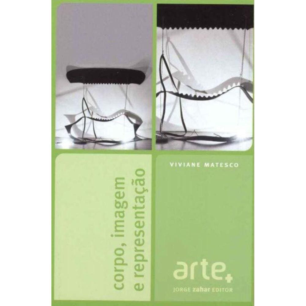 Corpo, Imagem e Representação - Coleção Arte+
