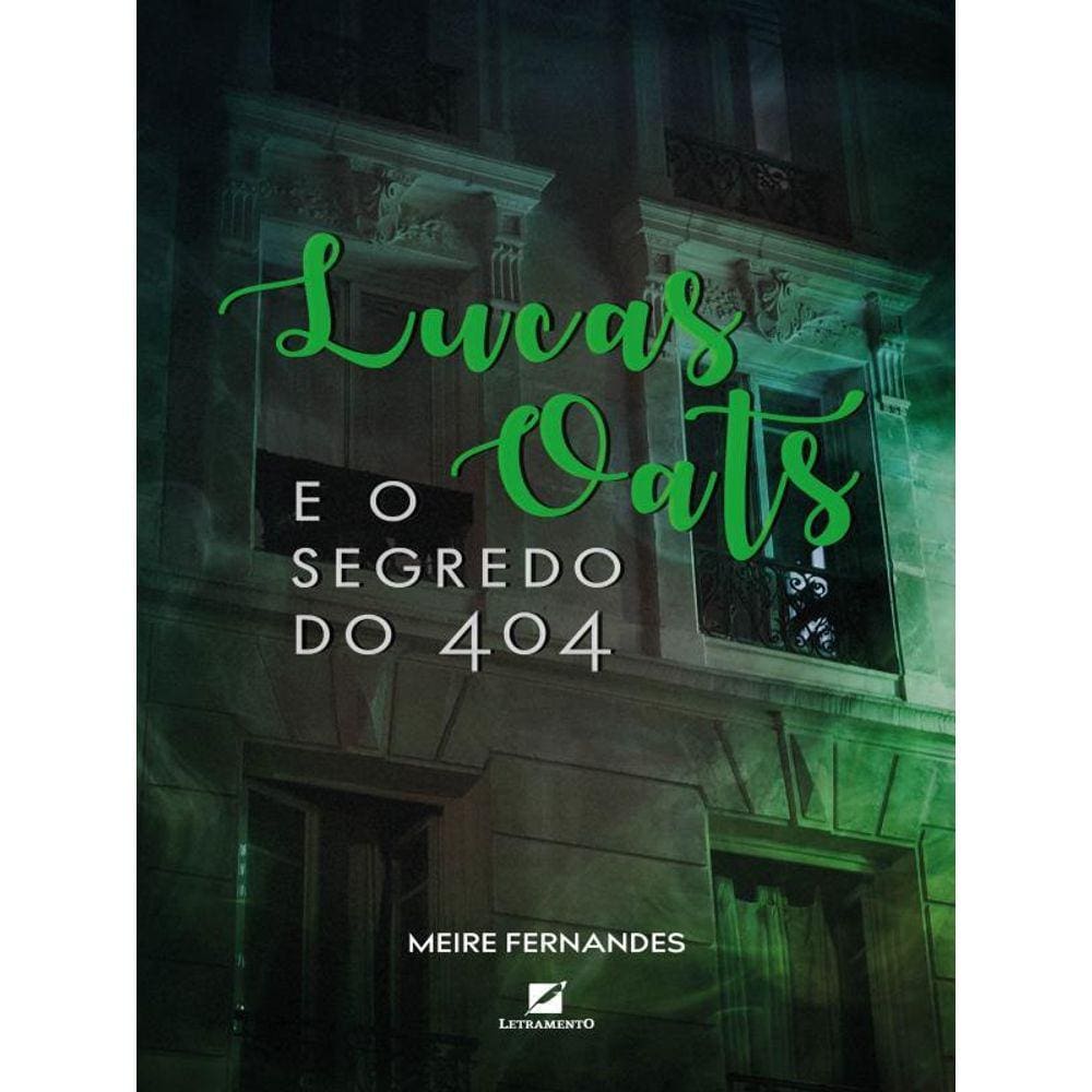 Lucas Oats E O Segredo Do 404