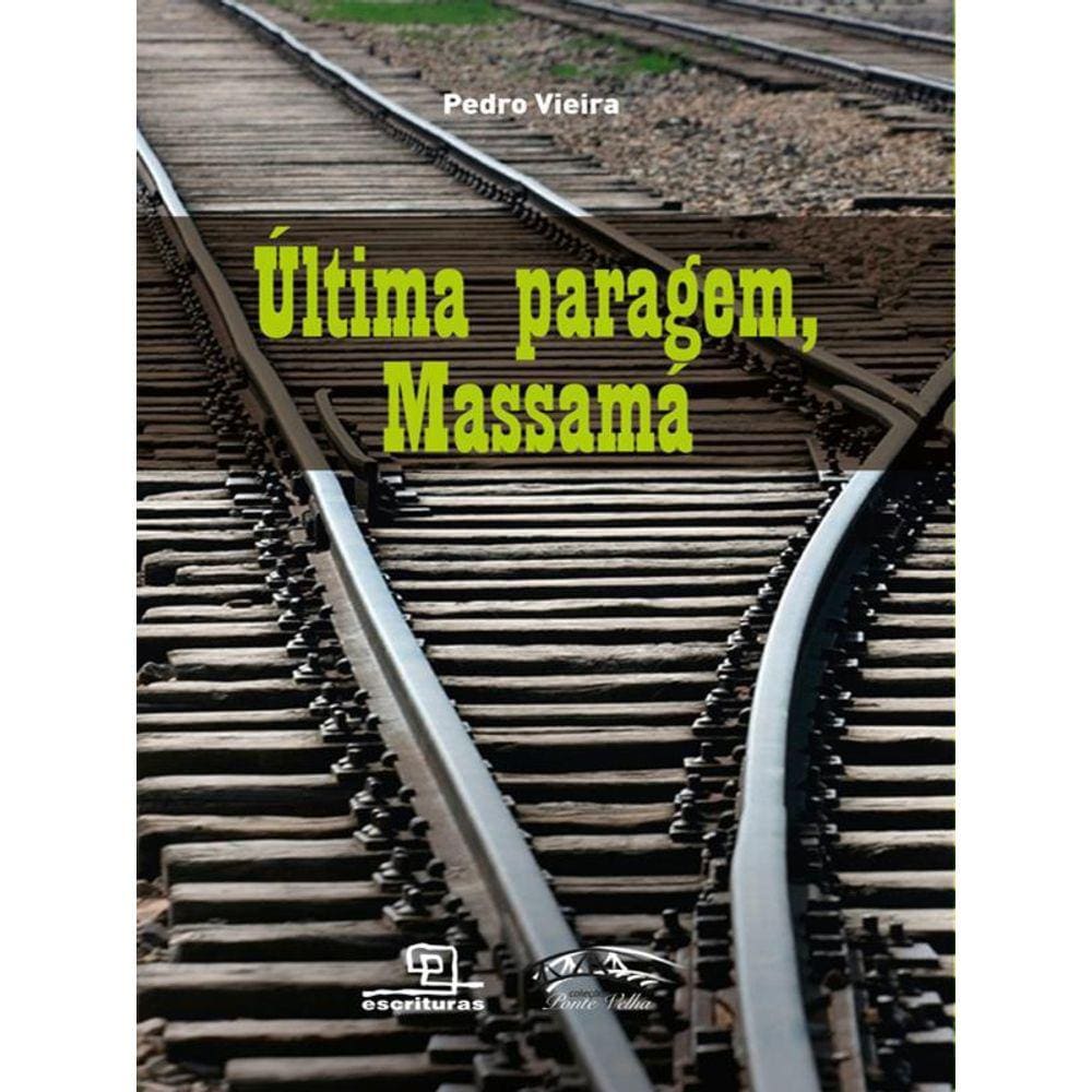 Última Paragem, Massama