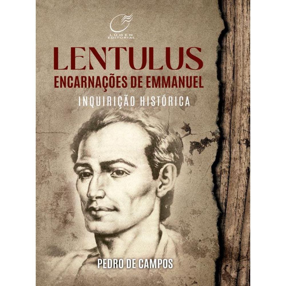 Lentulus Encarnações De Emmanuel