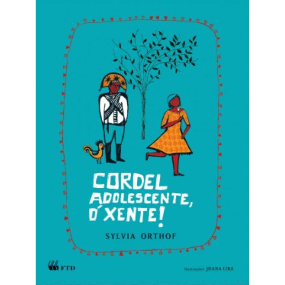 Cordel Adolescente, Ó Xente!